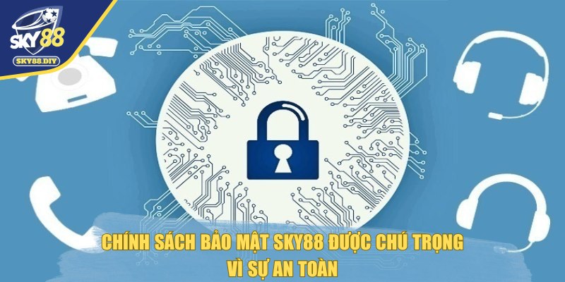 chinh-sach-bao-mat-sky88-an-toan